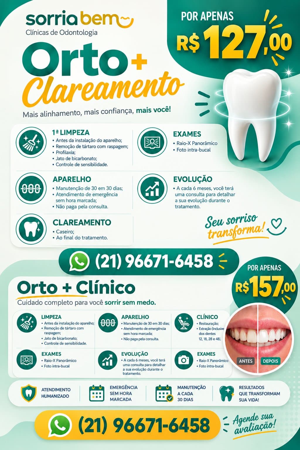 Aparelho ortodôntico, próteses, implante, extração, obturação, restauração, canal.